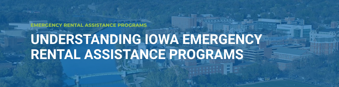 Iowa Emergency Rental Assistance Programs COVID 19 Rent Relief Resources