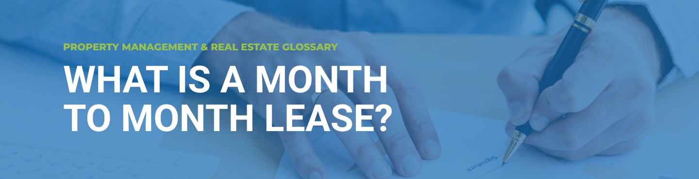 What is a month to month lease