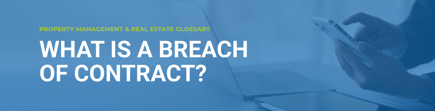 What Is a Breach of Contract