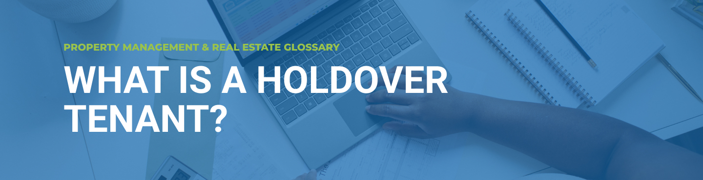 What is a holdover tenant